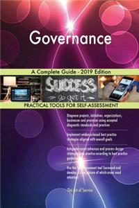 Governance A Complete Guide - 2019 Edition