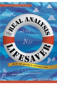 The Real Analysis Lifesaver