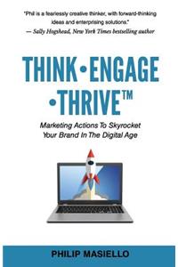 Think - Engage - Thrive