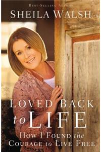 Loved Back to Life
