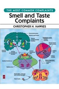 Smell and Taste Complaints: The Most Common Complaints Series