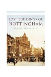 Lost Buildings of Nottingham