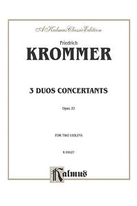 Three Duos Concertants, Op. 22