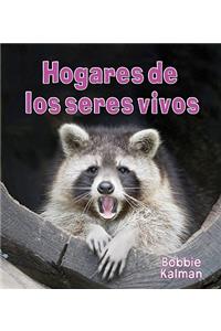 Hogares de Los Seres Vivos (Homes of Living Things)