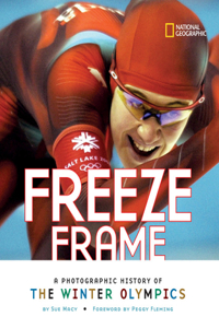 Freeze Frame: A Photographic History of the Winter Olympics