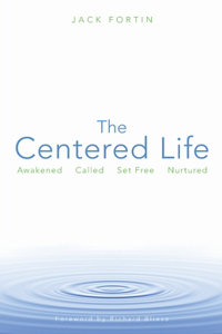 The Centered Life