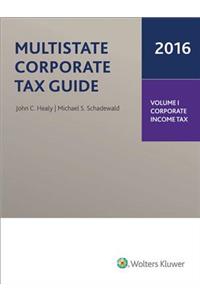 Multistate Corporate Tax Guide 2016 (2 Volumes)
