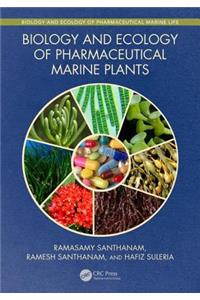 Biology and Ecology of Pharmaceutical Marine Plants