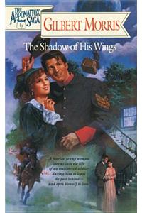 The Shadow of His Wings