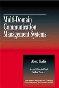 Multi-Domain Communication Management Systems