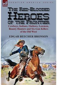 The Red-Blooded Heroes of the Frontier