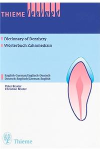 Thieme Leximed Dictionary of Dentistry: English - German, German - English