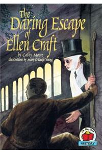 Daring Escape of Ellen Craft