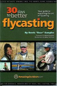 30 Days to Better Flycasting
