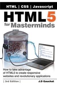 HTML5 for Masterminds, 3rd Edition