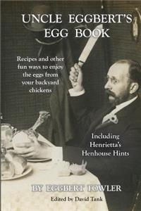 Uncle Eggbert's Egg Book