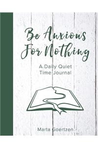 Be Anxious For Nothing