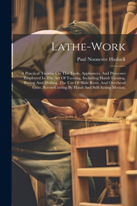 Lathe-work