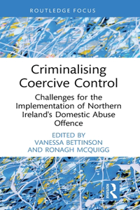 Criminalising Coercive Control