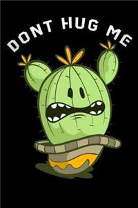 Dont Hug Me