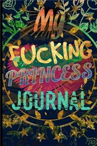 My Fucking Princess Journal
