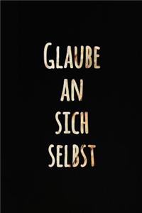 Glaube an sich selbst