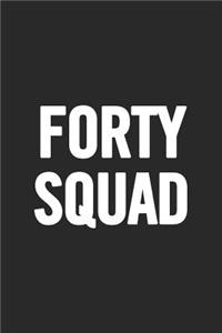 Forty Squad