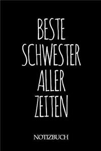 Beste Schwester Aller Zeiten Notizbuch