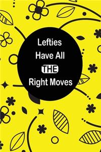 Lefties Have All The Right Moves
