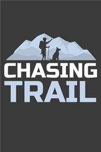 Chasing Trail