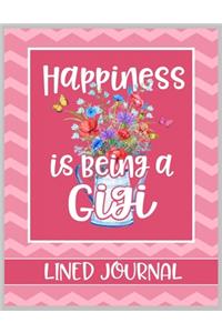 Happiness is being a Gigi Lined Journal