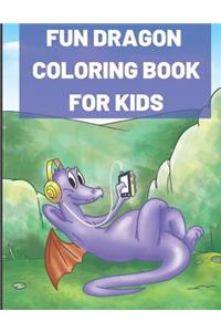 Fun Dragon Coloring Book for Kids