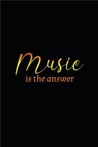 Music Is the Answer