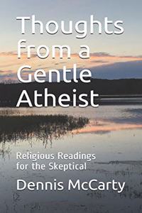 Thoughts from a Gentle Atheist