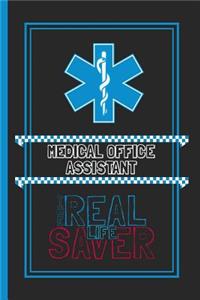 Medical Office Assistant The Real Life Saver