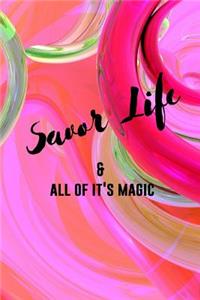 Savor Life