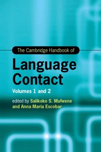 Cambridge Handbook of Language Contact 2 Volume Hardback Set