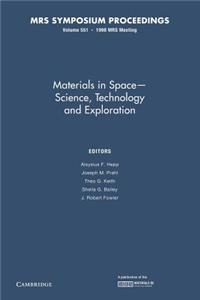 Materials in Space Science, Technology and Exploration: Volume 551