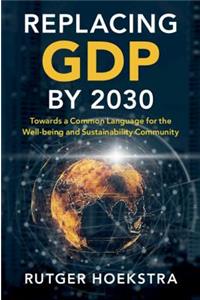 Replacing Gdp by 2030