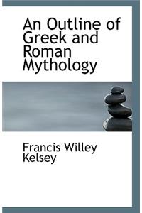 An Outline of Greek and Roman Mythology