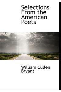 Selections from the American Poets