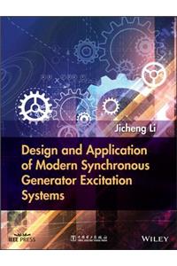 Design and Application of Modern Synchronous Generator Excitation Systems