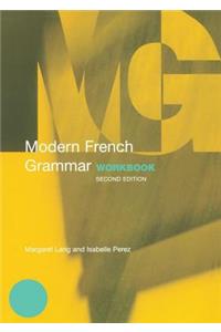 Modern French Grammar Workbook