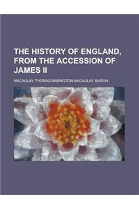 The History of England, from the Accession of James II - Volume 2