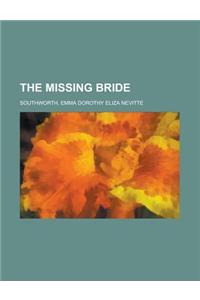 The Missing Bride