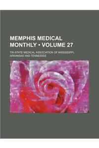 Memphis Medical Monthly (Volume 27)