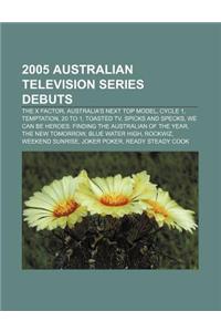 2005 Australian Television Series Debuts