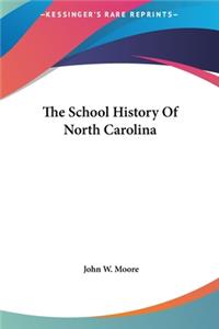 The School History Of North Carolina