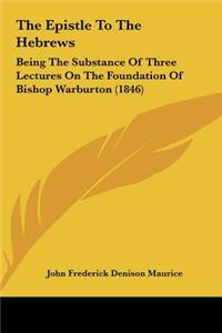 The Epistle to the Hebrews