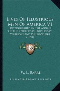 Lives of Illustrious Men of America V1